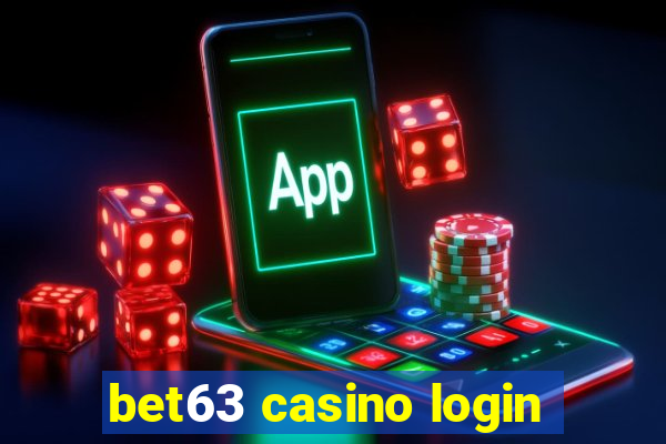 bet63 casino login